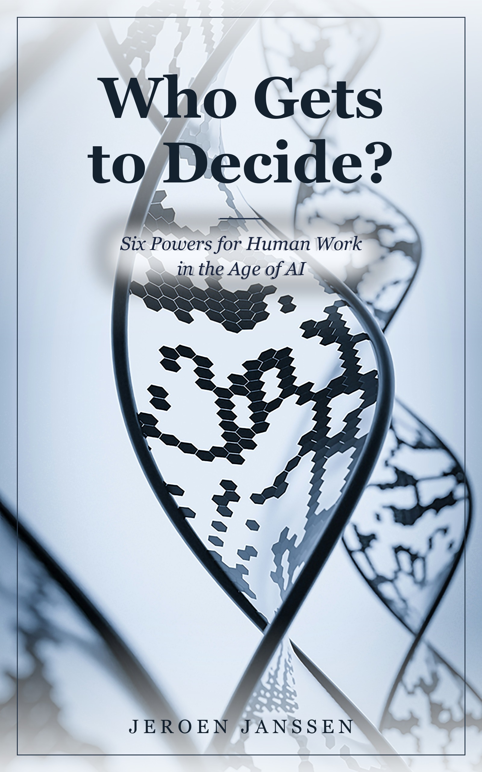 Who Gets to Decide? &mdash; front cover